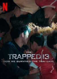 13 người sống sót: Cuộc giải cứu trong hang ở Thái Lan 2022
