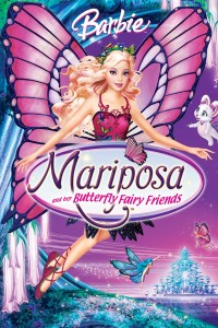 Barbie: Mariposa and Her Butterfly Fairy Friends 2008