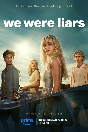 Chúng Ta Là Những Kẻ Dối Trá | We Were Liars (2025)