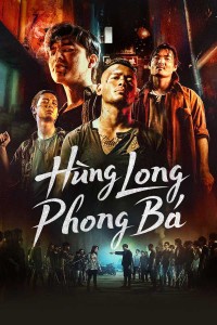 Hùng Long Phong Bá (Phần 2) 2023