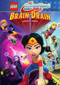 Lego DC Super Hero Girls: Brain Drain 2017