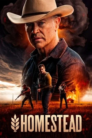 Nơi Trú Ẩn Cuối Cùng | Homestead (2024)