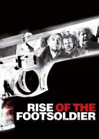 Rise of the Footsoldier 2007