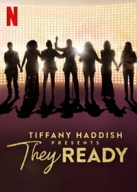 Tiffany Haddish giới thiệu: Họ đã sẵn sàng (Phần 1) 2019