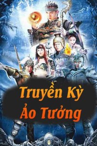 Truyền Kỳ Ảo Tưởng 2006